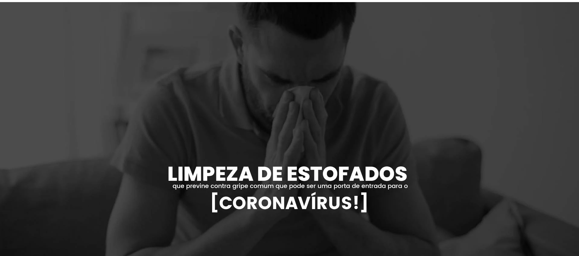 Limpeza de estofados que previne contra gripe comum que pode ser uma porta de entrada para o coronavírus!